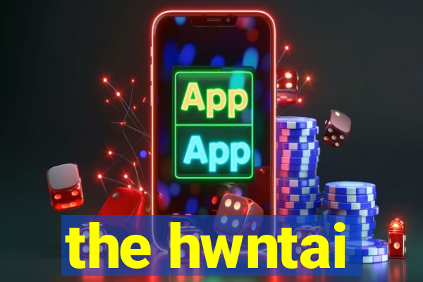 the hwntai